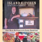 Island Kitchen: Modern Newfoundland Cooking door Mark McCrowe
