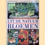 Uit de natuur: bloemen met verrukkelijke recepten door Kees Hageman e.a.
