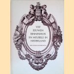 Vijf eeuwen binnenhuis en meubels in Nederland
Willem van der Pluym
€ 8,00