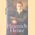 Heinrich Heine: Die Erfindung des europäischen Intellektuellen - Biographie door Rolf Hosfeld