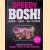 Speedy BOSH! Quick, Easy, All Plants door Henry Firth e.a.