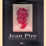Jean Pire: maître tailleur verrier du pays de Liège
Benoît Rondia
€ 20,00 Jean Pire: maître tailleur verrier du pays de Liège
Benoît Rondia
€ 20,00
