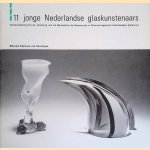Elf jonge Nederlandse glaskunstenaars
Ilse - en anderen Nelis
€ 10,00 Elf jonge Nederlandse glaskunstenaars
Ilse - en anderen Nelis
€ 10,00