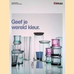Iittala: Geef je wereld kleur
Iittala Finland
€ 9,00 Iittala: Geef je wereld kleur
Iittala Finland
€ 9,00