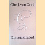 Dierenalfabet: Het omliggend vee: een bestiarium
Chr. J. van Geel
€ 8,00 Dierenalfabet: Het omliggend vee: een bestiarium
Chr. J. van Geel
€ 8,00