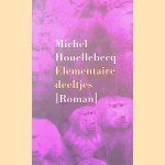 Elementaire deeltjes
Michel Houellebecq
€ 8,00