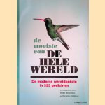 De mooiste van de hele wereld: de moderne wereldpoëzie in 333 gedichten
Koen Stassijns e.a.
€ 20,00 De mooiste van de hele wereld: de moderne wereldpoëzie in 333 gedichten
Koen Stassijns e.a.
€ 20,00