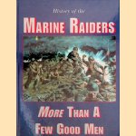 History of the Marine Raiders: More Than A Few Good Men
John B. Sweeney
€ 80,00 History of the Marine Raiders: More Than A Few Good Men
John B. Sweeney
€ 80,00
