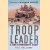 Troop Leader: A Tank Commander's Story door Bill Bellamy