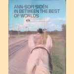 Ann-Sofi Sidén: In Between the Best of Worlds
Cecilia Widenheim
€ 12,50 Ann-Sofi Sidén: In Between the Best of Worlds
Cecilia Widenheim
€ 12,50