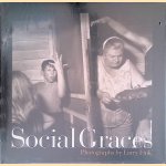 Social Graces: Photographs by Larry Fink
Max Kozloff
€ 125,00 Social Graces: Photographs by Larry Fink
Max Kozloff
€ 125,00