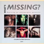 What's Missing? Realising our Photographic Potential
Eddie Ephraums
€ 10,00 What's Missing? Realising our Photographic Potential
Eddie Ephraums
€ 10,00