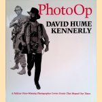 PhotoOp: Photographs of Events That Shaped Our Time
David Hume Kennerly
€ 12,50 PhotoOp: Photographs of Events That Shaped Our Time
David Hume Kennerly
€ 12,50
