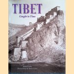 Tibet: Caught in Time
John Clarke
€ 15,00 Tibet: Caught in Time
John Clarke
€ 15,00