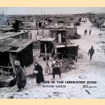 Life in the Liberated Zone door David Lurie