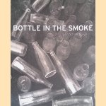 Bottle in the Smoke
Jonathan Bayer
€ 8,00 Bottle in the Smoke
Jonathan Bayer
€ 8,00