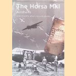 The Horsa MkI: Arnhem: and modification record plates *SIGNED*
Philip Reinders
€ 15,00