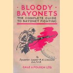 Bloody Bayonets: The Complete Guide to Bayonet Fighting
Squadron Leader R.A. Lidstone
€ 5,00 Bloody Bayonets: The Complete Guide to Bayonet Fighting
Squadron Leader R.A. Lidstone
€ 5,00