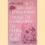 Alice's Adventures in Wonderland; Through the Looking Glass; The Hunting of the Snark
Lewis Carroll
€ 6,00