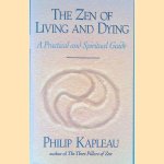 The Zen of Living and Dying: A Practical and Spiritual Guide
Philip Kapleau
€ 8,00 The Zen of Living and Dying: A Practical and Spiritual Guide
Philip Kapleau
€ 8,00