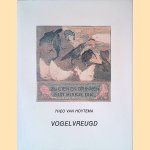 Vogelvreugd
Theo van Hoytema
€ 10,00 Vogelvreugd
Theo van Hoytema
€ 10,00