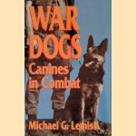 War Dogs: Canines in Combat
Michael G. Lemish
€ 12,50 War Dogs: Canines in Combat
Michael G. Lemish
€ 12,50