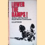 Lower the ramps: Experiences with the 43rd Royal Marine Commando in Yugoslavia
E.G. Stokoe
€ 10,00