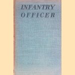 Infantry Officer: A Personal Record
B.T. Batsford Limited
€ 15,00 Infantry Officer: A Personal Record
B.T. Batsford Limited
€ 15,00