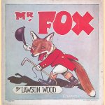 Mr. Fox: how he went hunting
Lawson Wood
€ 15,00 Mr. Fox: how he went hunting
Lawson Wood
€ 15,00