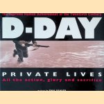 D-Day: Private Lives, All the Action, Glory and Sacrifice, the Supreme Achievment of the Twentieth Century
Paul Beaver
€ 8,00 D-Day: Private Lives, All the Action, Glory and Sacrifice, the Supreme Achievment of the Twentieth Century
Paul Beaver
€ 8,00