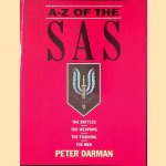 A-Z of the SAS: The Battles, The Weapons, The Training, The Men
Peter Darman
€ 8,00 A-Z of the SAS: The Battles, The Weapons, The Training, The Men
Peter Darman
€ 8,00