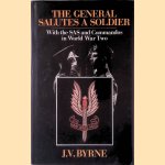 The General Salutes a Soldier: With the SAS and the Commandos in World War Two
J.V. Byrne
€ 10,00 The General Salutes a Soldier: With the SAS and the Commandos in World War Two
J.V. Byrne
€ 10,00