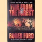 Fire from the Forest: The SAS Brigade in France, 1944
Roger Ford
€ 10,00