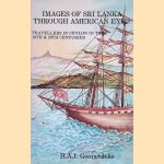 Images of Sri Lanka Through American Eyes: Travellers in Ceylon in the 19th and 20th Centuries
H.A.I. Goonetileke
€ 9,00 Images of Sri Lanka Through American Eyes: Travellers in Ceylon in the 19th and 20th Centuries
H.A.I. Goonetileke
€ 9,00