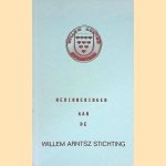 Herinneringen aan de Willem Arntsz Stichting door Onbekend