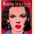 Andy Warhol: Portraits of the Seventies and Eighties door Henry Geldzahler e.a.