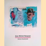 Jean-Michel Basquiat: Das zeichnerische Werk door Jean-Michel Basquiat