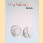 Félix Vallotton: Dessins door Dieter Schwarz e.a.