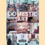 Domestic Art: Curated Interiors
Holly Moore e.a.
€ 30,00