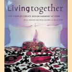 Living Together: How Couples Create Design Harmony at Home
Erica Lennard e.a.
€ 10,00