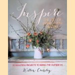 Inspire: The Art of Living with Nature: 50 beautiful projects to bring the outside in
Willow Crossley
€ 10,00 Inspire: The Art of Living with Nature: 50 beautiful projects to bring the outside in
Willow Crossley
€ 10,00