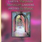 Gärten Marokkos = Moroccan Gardens = Jardins du Maroc
Charlotte und Corinne Korda: Seeling
€ 10,00 Gärten Marokkos = Moroccan Gardens = Jardins du Maroc
Charlotte und Corinne Korda: Seeling
€ 10,00