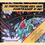 De fantastische reis van ruimteschip H-20!
Richard Fowler
€ 10,00