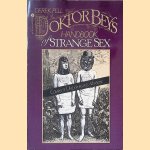 Doktor Beys Handbook of Strange Seks
Derek Pell
€ 8,00 Doktor Beys Handbook of Strange Seks
Derek Pell
€ 8,00
