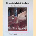 De muis in het ziekenhuis
Bernard Stone e.a.
€ 10,00 De muis in het ziekenhuis
Bernard Stone e.a.
€ 10,00