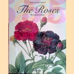 The Roses: The Complete Plates door Pierre-Joseph Redoute
