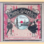 Phono-Graphics: The Visual Paraphernalia of the Talking Machine
Arnold Schwartzman
€ 10,00 Phono-Graphics: The Visual Paraphernalia of the Talking Machine
Arnold Schwartzman
€ 10,00