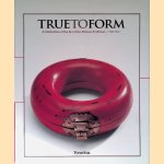 True to Form: a Celebration of the Art of the Chinese Craftsman door Lynn Pan