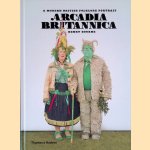 Arcadia Britannica: A Modern British Folklore Portrait
Henry Bourne
€ 20,00 Arcadia Britannica: A Modern British Folklore Portrait
Henry Bourne
€ 20,00