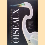 Les oiseaux d'Europe, d'Afrique du nord et du Moyen-Orient: le grand guide ornitho
Lars Svensson e.a.
€ 20,00 Les oiseaux d'Europe, d'Afrique du nord et du Moyen-Orient: le grand guide ornitho
Lars Svensson e.a.
€ 20,00